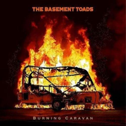 The Basement Toads - Burning Caravan (2021) скачать торрент