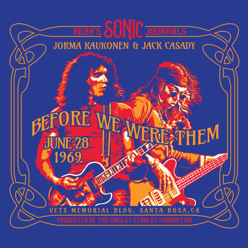 Jorma Kaukonen & Jack Casady - Bear's Sonic Journals: Before We Were Them (28 June 1969 Sanata Rosa, CA) (2019) скачать торрент