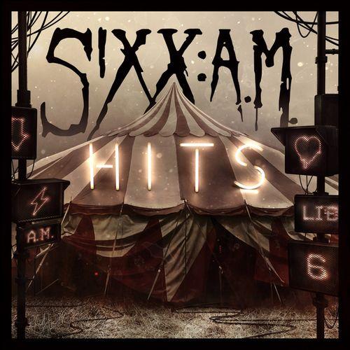 Sixx:A.M. - Hits (2021) скачать торрент