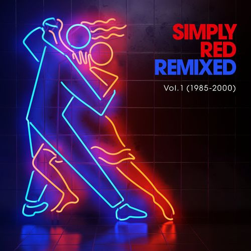 Simply Red - Remixed Vol.1 (1985 – 2000) (2021) скачать торрент