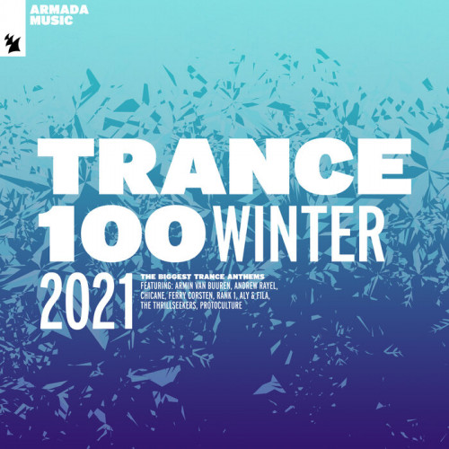 Trance 100 - Winter 2021 (2021) скачать торрент