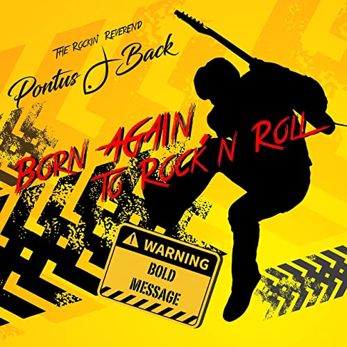 Pontus J. Back - Born Again To Rock 'N Roll (2021) скачать торрент