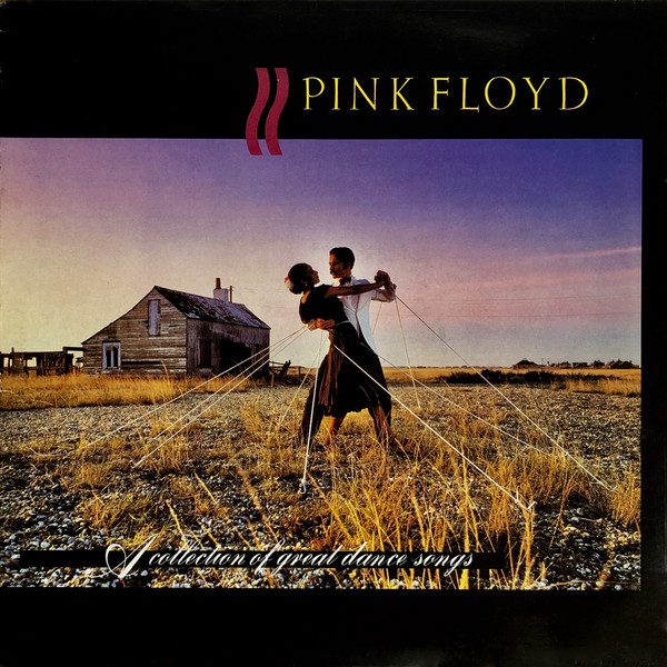 Pink Floyd - A Collection Of Great Dance Songs (2001)