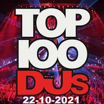 Top 100 DJs Chart (22.10.2021) скачать торрент