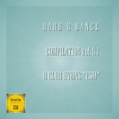 Mr Greidor - Hard & Dance Compilation Vol. 53 (8 Club Hymns ESM) (2021) скачать торрент