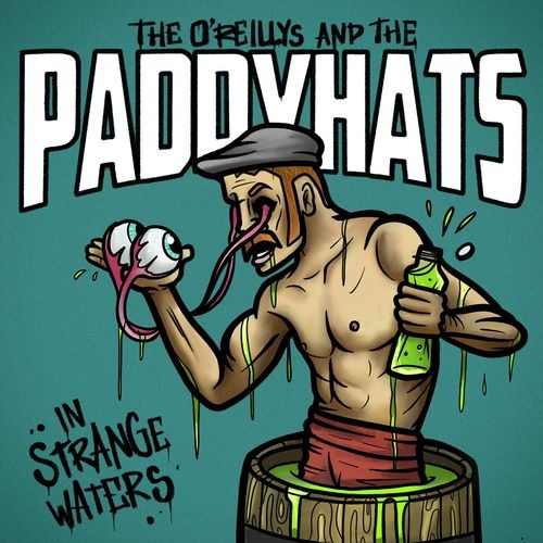 The O’Reillys and the Paddyhats - In Strange Waters (2021) скачать торрент