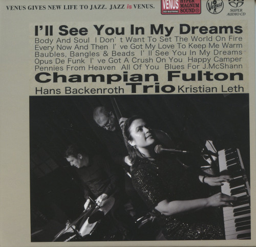 Champian Fulton Trio - I’ll See You In My Dreams (2021) скачать торрент