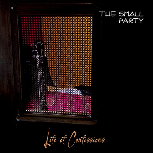 The Small Party - Life Of Confessions (2021) скачать торрент