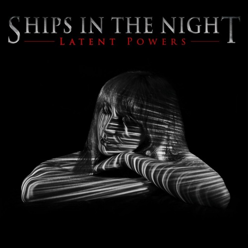 Ships in the Night - Latent Powers (2021)