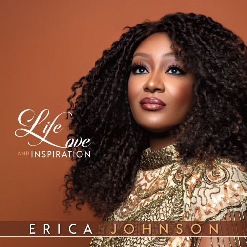 Erica Johnson - Life, Love and Inspiration (2021)