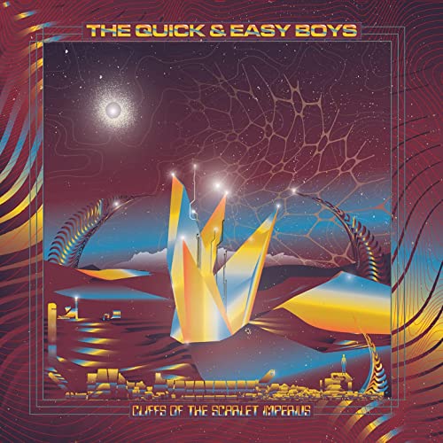 The Quick & Easy Boys - Cliffs Of The Scarlet Imperius (2021)