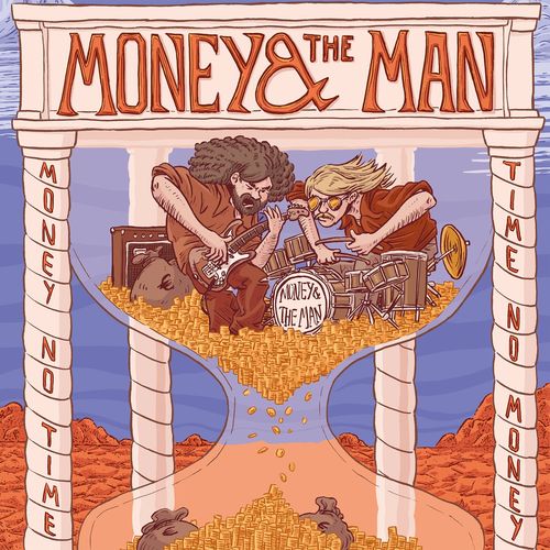 Money & the Man - Money No Time, Time No Money (2021) скачать торрент