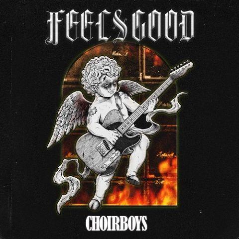 Choirboys - Feels Good (2021) скачать торрент