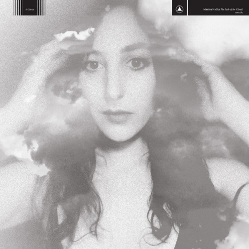 Marissa Nadler - The Path Of The Clouds (2021)