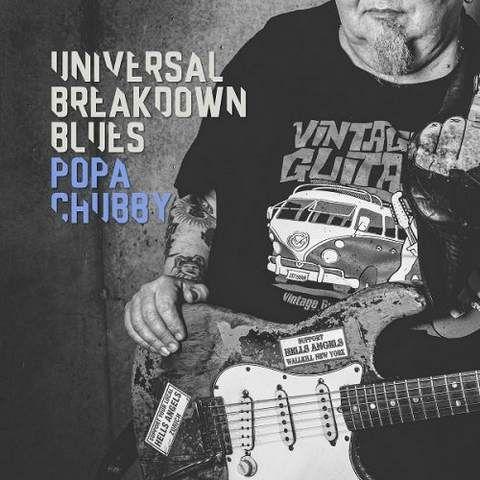 Popa Chubby - Universal Breakdown Blues (2021) скачать торрент