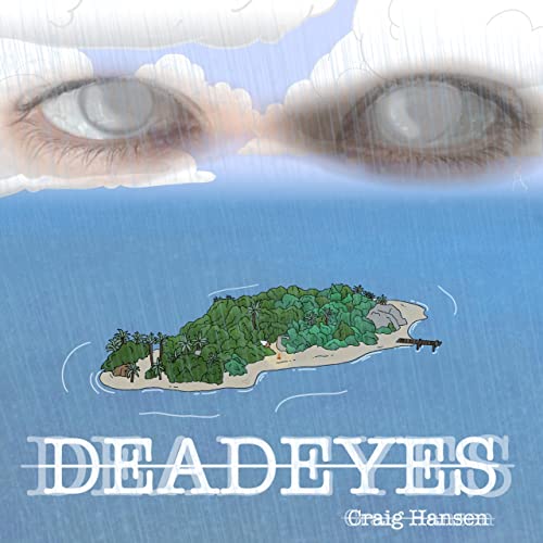 Craig Hansen - Deadeyes (2021) скачать торрент