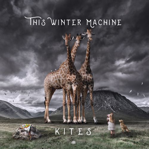 This Winter Machine - Kites (2021) скачать торрент