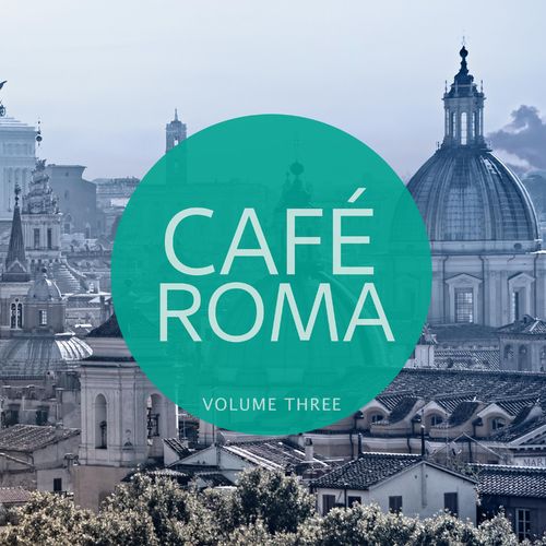 Cafe Roma, Vol. 3 (2021)