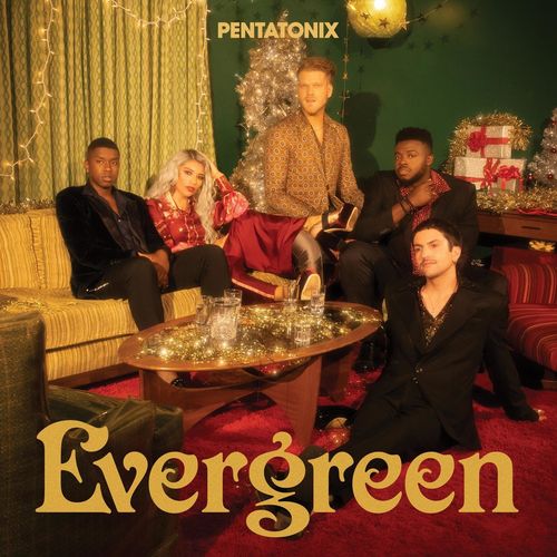 Pentatonix - Evergreen (2021) скачать торрент