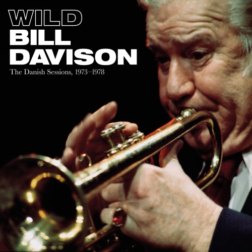 Wild Bill Davison - The Danish Sessions 1973-1978 (2017) скачать торрент