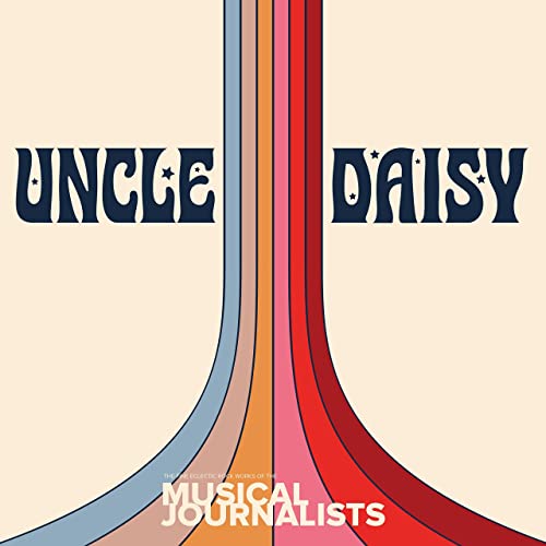 Uncle Daisy - Chasing Rainbows (2021)