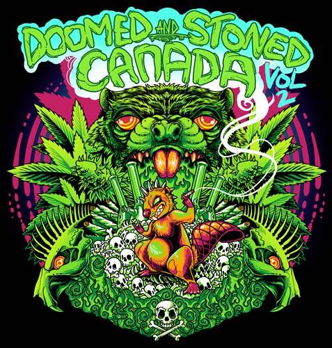 Doomed & Stoned in Canada Vol II (2021)