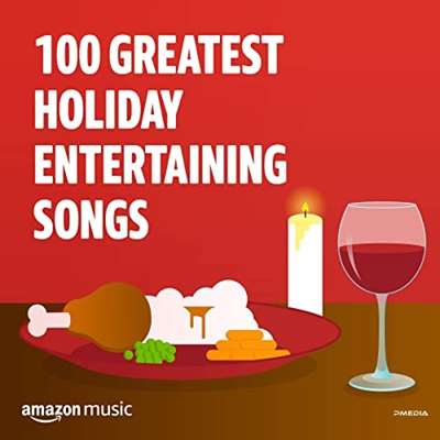 100 Greatest Holiday Entertaining Songs (2021) скачать торрент