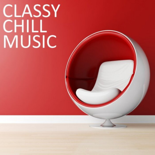 Classy Chill Music (2021)