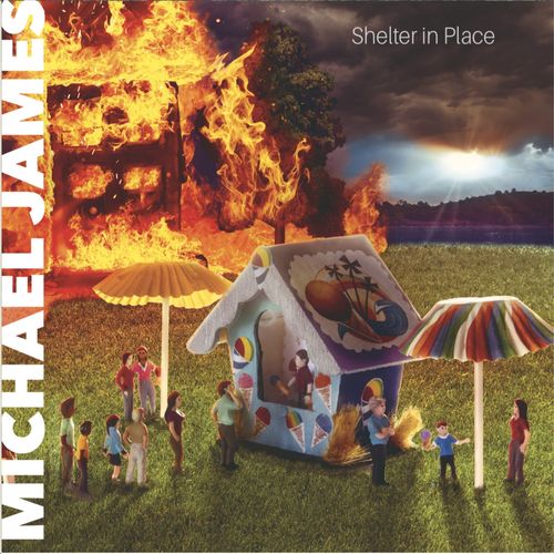 Michael James - Shelter in Place (2021) скачать торрент