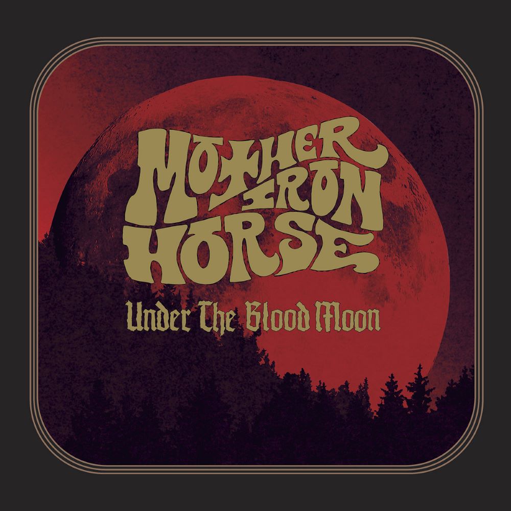 Mother Iron Horse - Under the Blood Moon (2021) скачать торрент