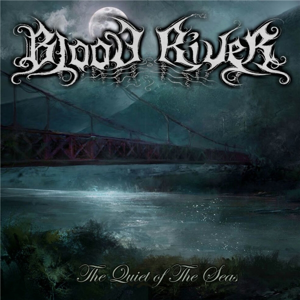 Blood River - The Quiet of the Seas (2017)