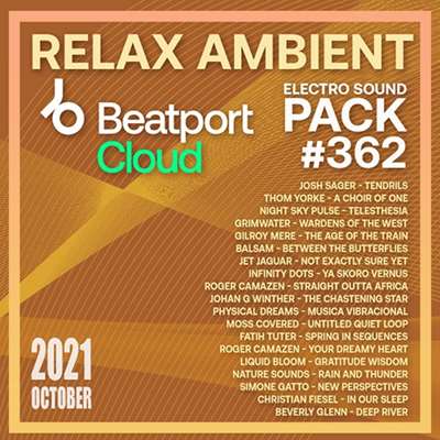 Beatport Relax Ambiente: Sound Pack #362 (2021) скачать торрент
