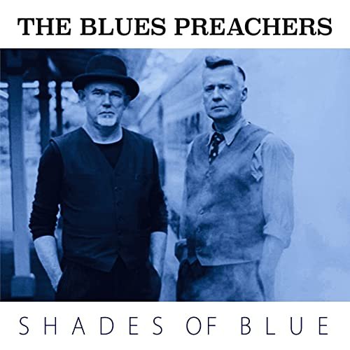 The Blues Preachers - Shades of Blue (2021) скачать торрент