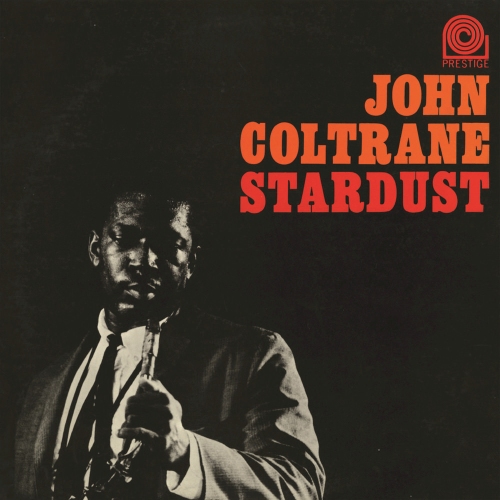 John Coltrane - Stardust (1963/2018)