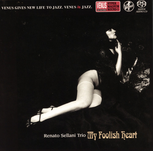 Renato Sellani Trio - My Foolish Heart (2016)