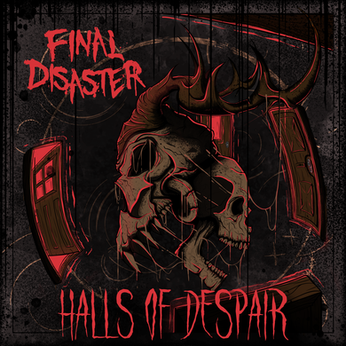 Final Disaster - Halls of Despair (2021)