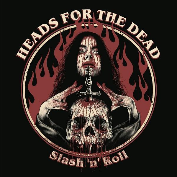 Heads for the Dead - Slash 'n' Roll (2021)