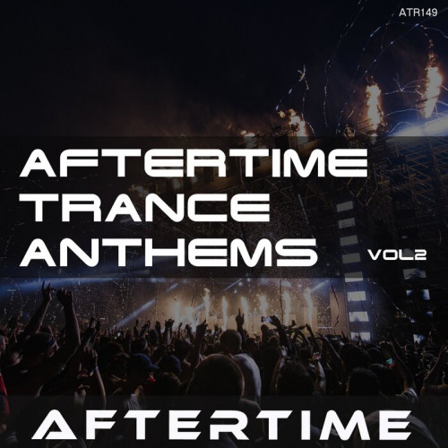 Aftertime Trance Anthems Vol. 2 (2021) скачать торрент