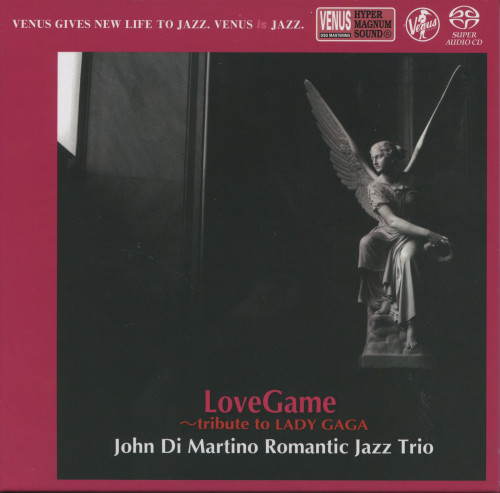 John Di Martino Romantic Jazz Trio - Lovegame ~ Tribute to LADY GAGA (2019)