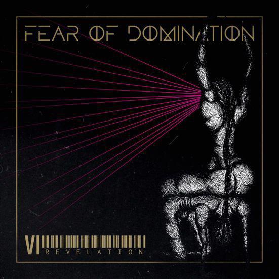 Fear Of Domination - VI: Revelation (2021) скачать торрент