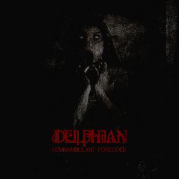 Delphian - Somnambulant Foregoer (2021) скачать торрент