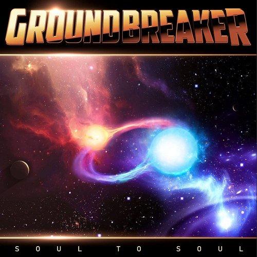 Groundbreaker - Soul To Soul (2021) скачать торрент