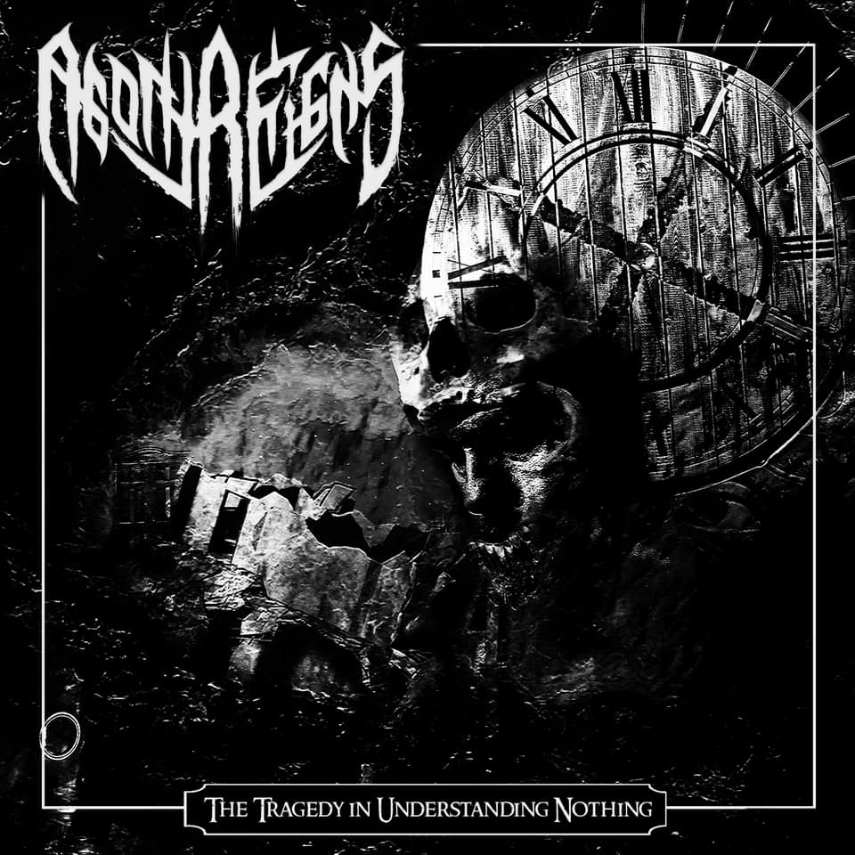Agony Reigns - The Tragedy in Understanding Nothing (2021) скачать торрент