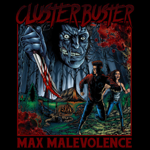 Cluster Buster - Max Malevolence (2021) скачать торрент