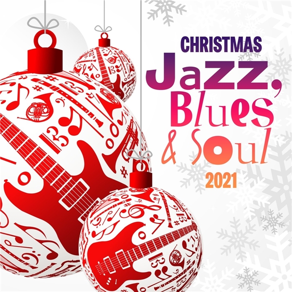 Christmas Jazz, Blues & Soul 2021 (2021) скачать торрент