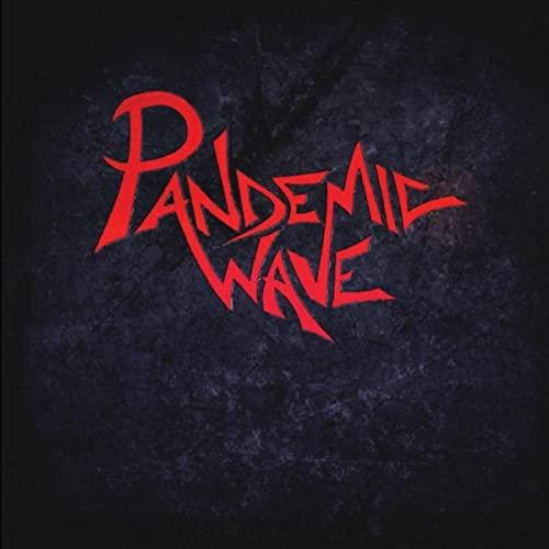 Pandemic Wave - Pandemic Wave (2021)