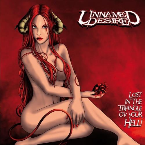 Unnamed Desire - Lost in the Triangle ov Your Hell (2021)