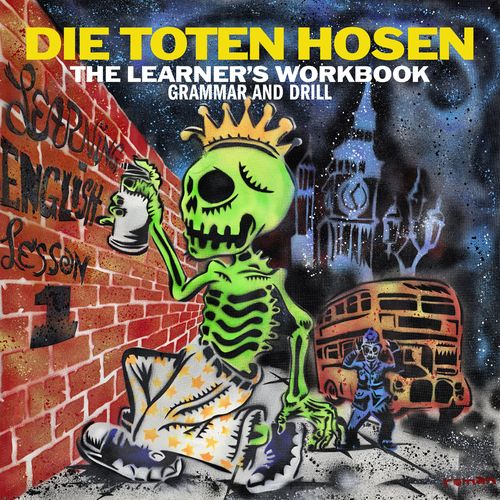 Die Toten Hosen - Learning English: The Learner’s Workbook: Grammar and Drill (2021)