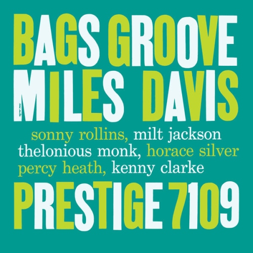 Miles Davis - Bags' Groove (1957/2016)