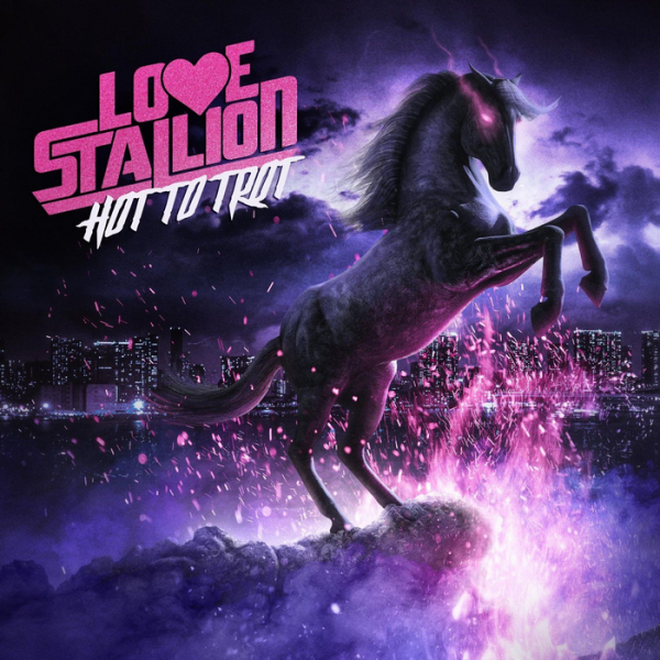 Love Stallion - Hot to Trot (2021)